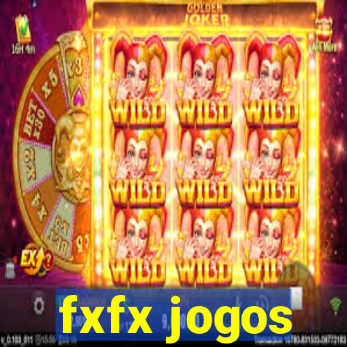 fxfx jogos